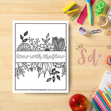 Load image into Gallery viewer, Grow With The Flow Coloring Page | Instant PDF Download
