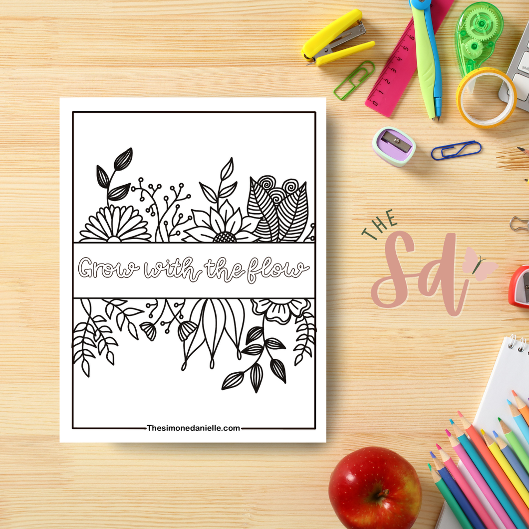 Grow With The Flow Coloring Page | Instant PDF Download